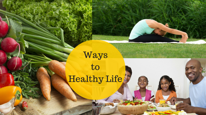 Ways to A Healthy Life